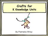 K Knowledge Unit Crafts (CKLA ALIGNED)