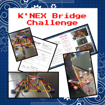 STEM K'NEX Bridge Challenge - Team Building Activity by The Science ...