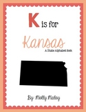 K is for Kansas (A State Alphabet Book)