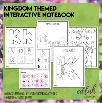 Preview of K is for Kingdom Themed Interactive Notebook - Preschool - Distance Learning