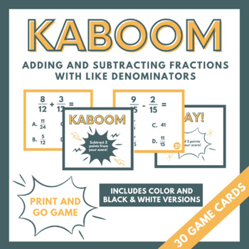 Preview of KABOOM- Adding and Subtracting Fractions