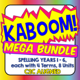 KABOOM! C2C Aligned Spelling MEGA BUNDLE. Years 1-6, each 