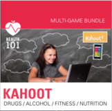 KAHOOT BUNDLE: ALCOHOL, DRUGS, FITNESS, & NUTRITION GAMES & NOTES