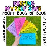 KEEPING MYSELF SAFE - HEALTH EDUCATION BOOSTER BOOK (Child