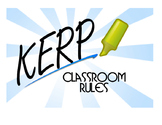 KERP Classroom Rules (Kind Effective Respectful and Patient)