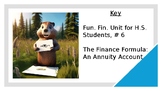 KEY | Fun. Fin. Unit # 6 | The Finance Formula: An Annuity