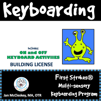 Preview of KEYBOARDING PROGRAM First Strokes Multi-sensory Keyboarding - BUILDING LICENSE