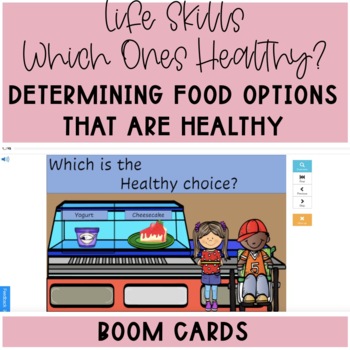 Preview of KG Daily Living/Life Skills Identifying Healthy Food Choices Boom Cards