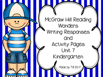 Preview of KG McGraw Hill Wonders Writing Responses and Activity Pages Unit 7