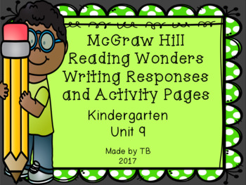 Preview of KG McGraw Hill Wonders Writing Responses and Activity Pages Unit 9