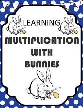Preview of MULTIPLY NUMBERS WITH BUNNY