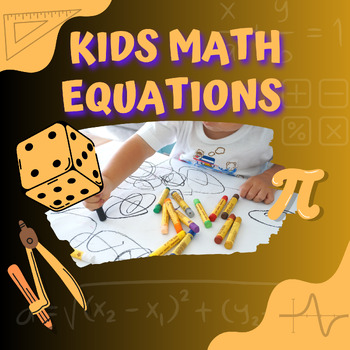 Preview of KIDS MATH EQUATIONS FOR 3rd , 4th , 5 th GRADES WITH SOLUTIONS