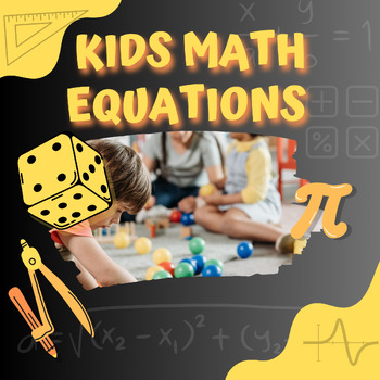 Preview of KIDS MATH EQUATIONS FOR 3rd , 4th , 5 th GRADES WITH SOLUTIONS