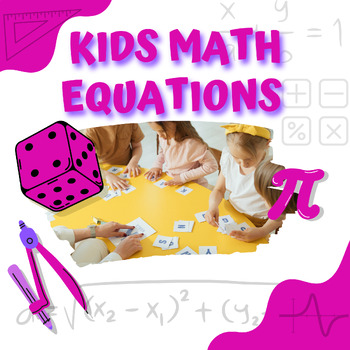 Preview of KIDS MATH EQUATIONS FOR 3rd , 4th , 5 th GRADES WITH SOLUTIONS