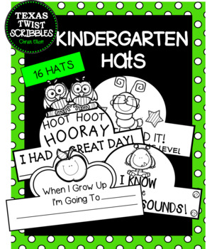 Preview of KINDERGARTEN HATS, CROWNS for all school year! {Texas Twist Scribbles}