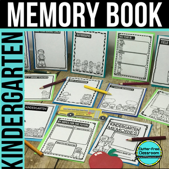 KINDERGARTEN MEMORY BOOK End of the Year Activities Writing Activity ...