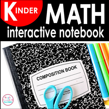 Preview of KINDERGARTEN Math Interactive Notebook {Common Core Aligned}