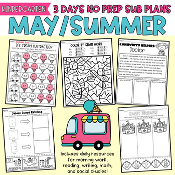 Preview of KINDERGARTEN May June Sub Plans: 3 Days No Prep Sub Plans Summer Ice Cream EOY