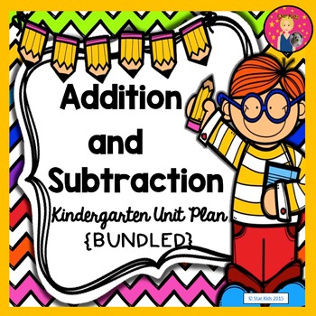 Preview of KINDERGARTEN UNIT PLANS: ADDITION AND SUBTRACTION