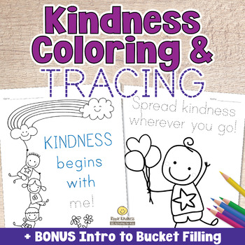 Preview of KINDNESS COLORING PAGES Trace Simple Sentences, Build Character Quotes PreK-K