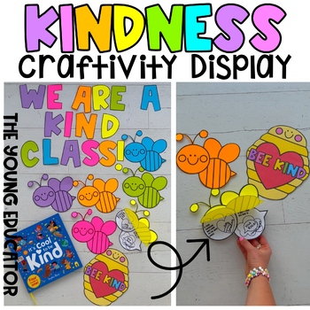 Preview of KINDNESS CRAFTIVITY DISPLAY - WORLD KINDNESS DAY! *BEE KIND!*
