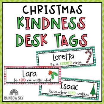 Kindness Editable Desk Name Tags Christmast Theme By Rainbow Sky