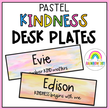 Kindness Editable Desk Name Tags Pastel Theme By Rainbow Sky