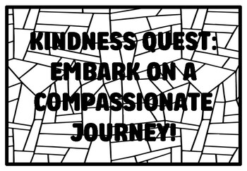 Preview of KINDNESS QUEST: EMBARK ON A COMPASSIONATE JOURNEY! High School Kindness Color