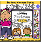KINDNESS - - STUDENT MANNERS SERIES