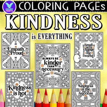 Preview of KINDNESS is Everything Coloring Pages Positive Classroom Activities NO PREP