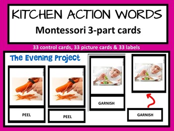 Preview of KITCHEN ACTION WORDS  Montessori 3-part cards with real photographs