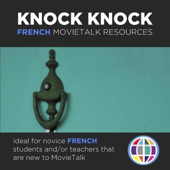 Preview of KNOCK KNOCK MovieTalk resources in French