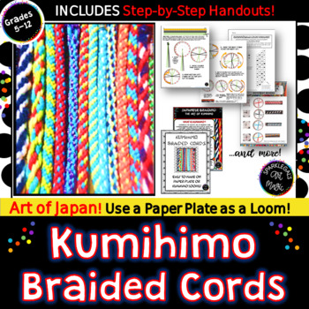 Preview of KUMIHIMO Braided Cords Paper Plate Loom! Art of Japan! Middle School Jewelry