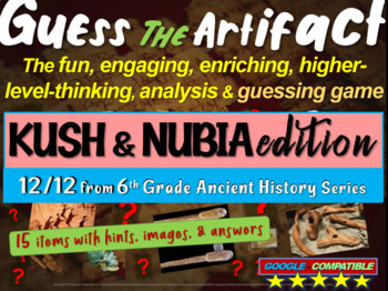 Preview of KUSH & NUBIA “Guess the artifact” game: engaging PPT with picture, clue & answer