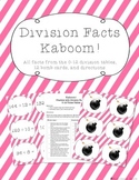 Kaboom! - Division Facts - tables 1 - 12