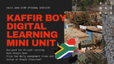 Kaffir Boy Mini Unit: Teaching the Novel using 6 Excerpts