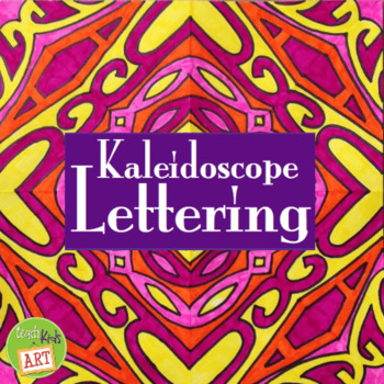 Preview of Kaleidoscope Lettering Symmetry Project - Designs with Names or Inspiring Words
