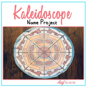 Preview of Kaleidoscope End of the Year Name Project - Geometry Project