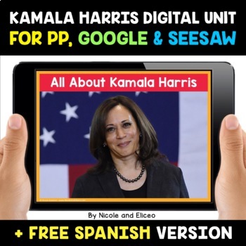 Preview of Kamala Harris Digital Activities for Google and Seesaw + FREE Spanish