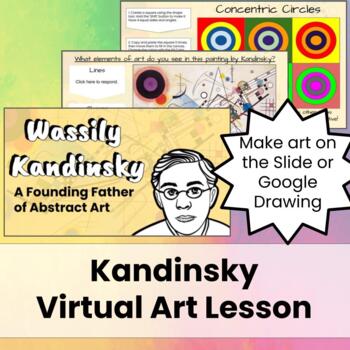 Preview of Kandinsky Distance Learning Art Lesson Interactive Google Slides Easy Sub Plan