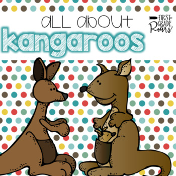 Preview of Kangaroos A Non-fiction Mini Unit | Distance Learning