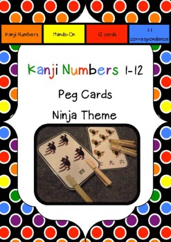 Preview of Japanese: Kanji Numbers 1 - 12 PEG CARDS : Ninja Theme
