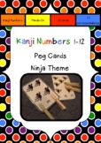 Japanese: Kanji Numbers 1 - 12 PEG CARDS : Ninja Theme