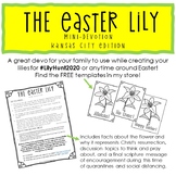 Kansas City Edition: Easter Lily Devotion (use with my LIL