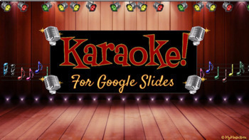 Preview of Karaoke Fun for Google Slides