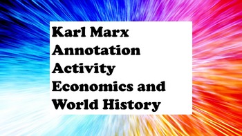 Preview of World History & Economics- Karl Marx Communist Manifesto Excerpts for Annotation