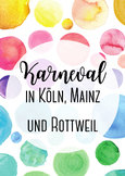 Karneval in Köln, Mainz and Rottweil Video Listening Guide