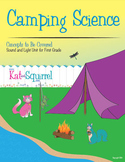 Kat and Squirrel Go Camping - Sound and Light Unit for First Grade NGSS