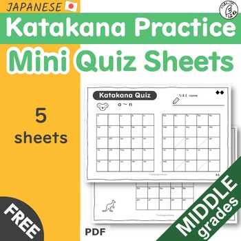 Preview of Katakana Practice Sheets - Mini Quiz Sheets for MIDDLE Grades Beginner Japanese