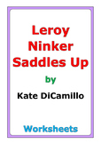 Kate DiCamillo "Leroy Ninker Saddles Up" worksheets